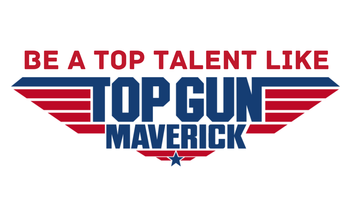 Be a top talent like Maverick: 6 lessons from Top Gun!